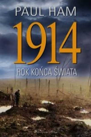 1914 Rok konca swiata