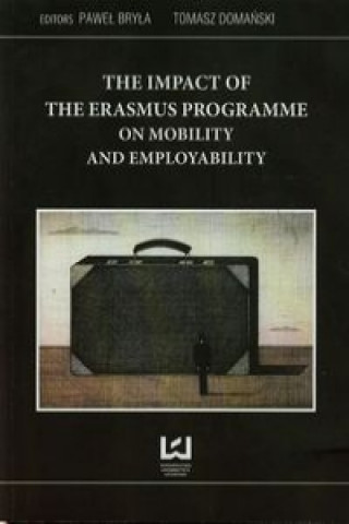 The Impact of the Erasmus Programme on Mobility and employability