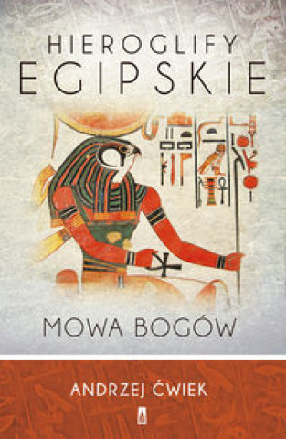 Hieroglify egipskie Mowa bogow