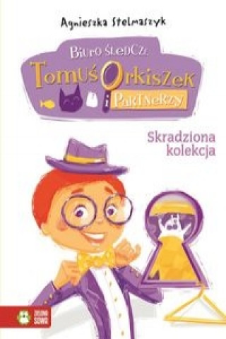 Biuro sledcze Tomus Orkiszek i Partnerzy Tom 4 Skradziona kolekcja