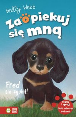 Zaopiekuj sie mna Fred sie zgubil!