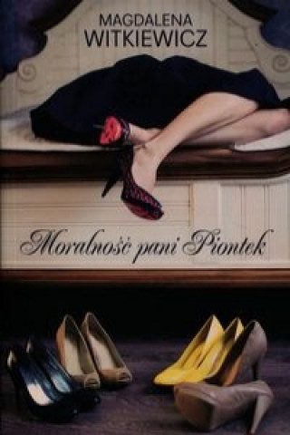 Moralnosc pani Piontek (Magdalena Witkiewicz)(Brožovaná)