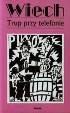 Trup przy telefonie Tom 5
