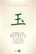 Symbolika nefrytu w jezyku i kulturze chinskiej