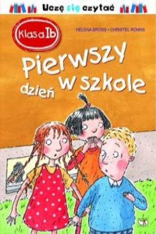 Klasa 1b Pierwszy dzien w szkole