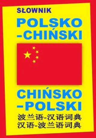 Slownik polsko-chinski chinsko-polski
