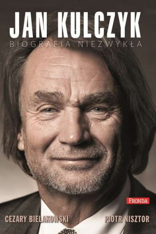 Jan Kulczyk Biografia niezwykla