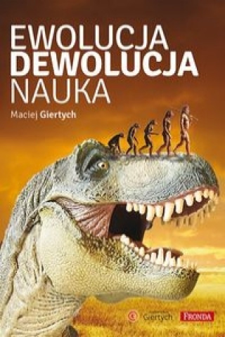 Ewolucja dewolucja nauka