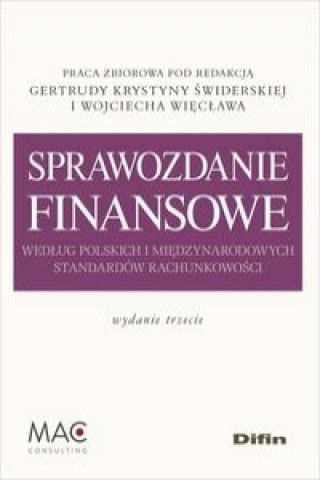 Sprawozdanie finansowe wedlug polskich i miedzynarodowych standardow rachunkowosci