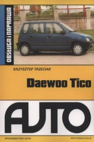 Daewoo Tico Obsluga i naprawa