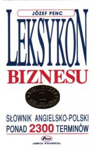 Leksykon biznesu Slownik angielsko-polski