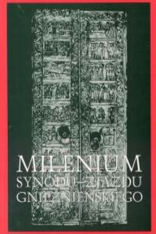 Millenium Synodu - Zjazdu gnieznienskiego