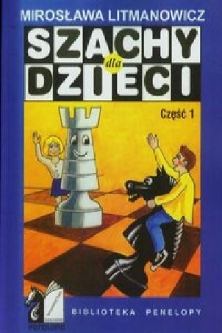 Szachy dla dzieci Czesc 1