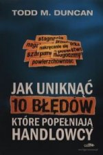 Jak uniknac 10 bledow, ktore popelniaja handlowcy