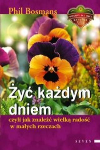 Zyc kazdym dniem