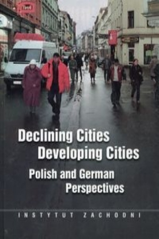 Declining Cities Developing Cities