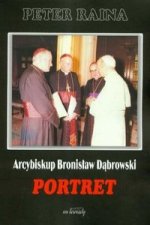 Arcybiskup Bronislaw Dabrowski Portret