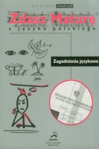 Zdasz mature z jezyka polskiego