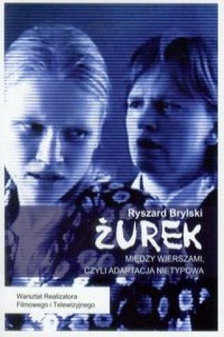 Zurek Miedzy wierszami czyli adaptacja nietypowa + DVD