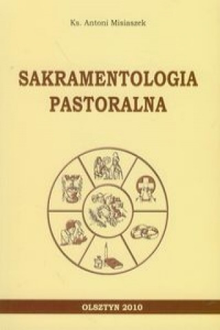 Sakramentologia pastoralna