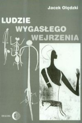 Ludzie wygaslego wejrzenia