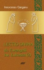 Lectio Divina 5 Do Ewangelii Sw Lukasza 2