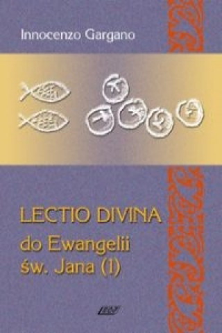 Lectio Divina 6 Do Ewangelii Sw Jana 1