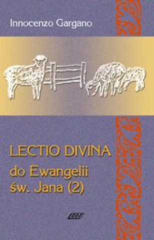 Lectio Divina 7 Do Ewangelii Sw Jana 2