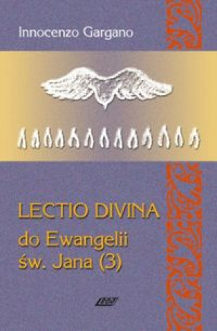 Lecio Divina 8 Do Ewangelii Sw Jana 3