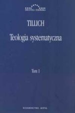 Teologia systematyczna Tom 1