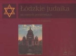 Lodzkie judaika na starych pocztowkach, Lodz Judaica in Old Postcards