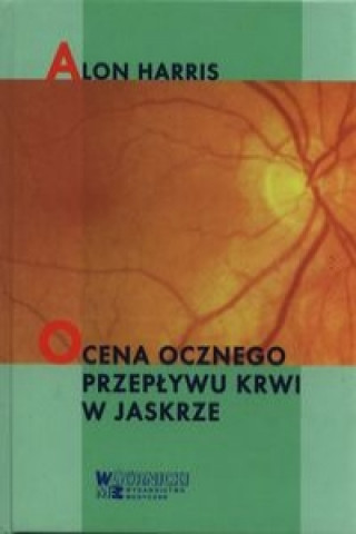 Ocena ocznego przeplywu krwi w jaskrze