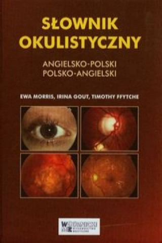Slownik okulistyczny angielsko-polski polsko-angielski
