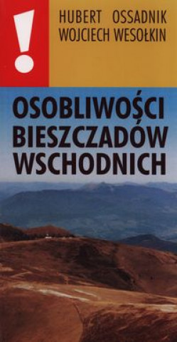 Osobliwosci Bieszczadow wschodnich