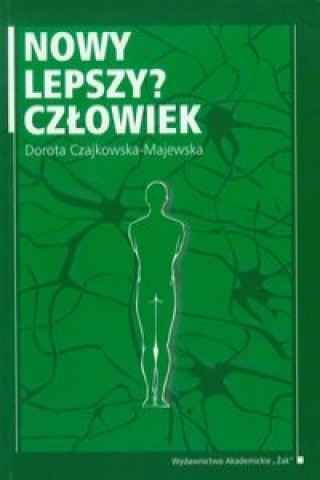 Nowy lepszy? Czlowiek