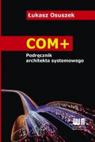 COM+ Podrecznik architekta systemowego