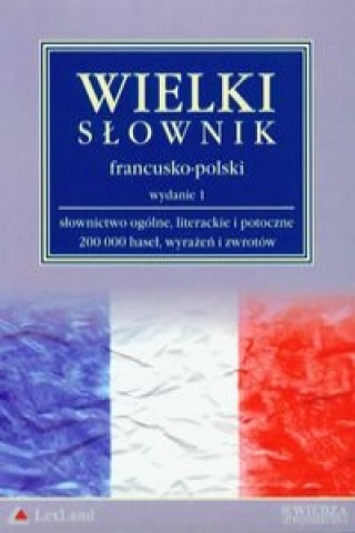 Wielki slownik francusko-polski