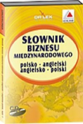 Slownik biznesu miedzynarodowego polsko-angielski angielsko-polski