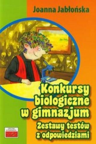 Konkursy biologiczne w gimnazjum