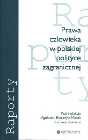 Prawa czlowieka w polskiej polityce zagranicznej