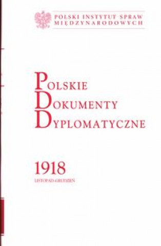 Polskie Dokumenty Dyplomatyczne 1918