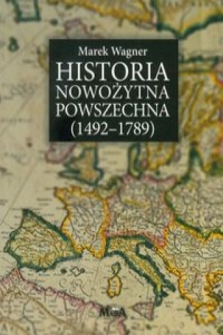 Historia nowozytna powszechna 1492-1789