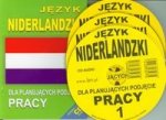 Jezyk niderlandzki dla planujacych podjecie pracy + CD