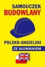 Samouczek budowlany polsko-angielski ze slownikiem