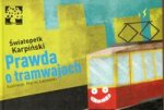 Prawda o tramwajach