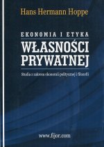 Ekonomia i etyka wlasnosci prywatnej