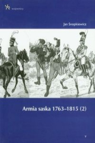 Armia saska 1763-1815 czesc 2