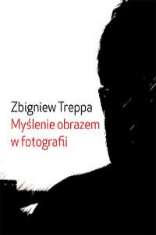 Myslenie obrazem w fotografii