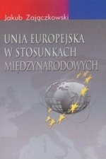 Unia Europejska w stosunkach miedzynarodowych