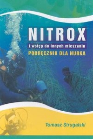 Nitrox i wstep do innych mieszanin